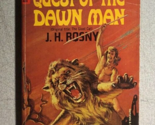 QUEST OF THE DAWN MAN by J.H. Rosny () Ace SF paperback - $12.86