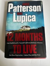 12 Months to Live: Pattersons best new character and series since the  - GOOD - £4.20 GBP