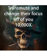 10,000x COVEN TRANSMUTE &amp; ALTER THEIR FOCUS OFF OF YOU CEREMONIAL MAGICK... - $677.77