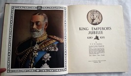 King George V Emperors Jubilee 1910-1935 1st First Edition  - £32.95 GBP