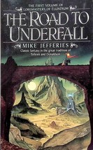 The Road To Underfall (Loremasters of Elendium #1) by Mike Jefferies / 1990 - £0.90 GBP