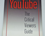 Reading YouTube The Critical Viewers Guide Book Kavoori Digital Formations - £3.14 GBP