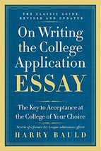 On Writing the College Application Essay, 25th Anniversary Edition: The Key to A - £4.62 GBP