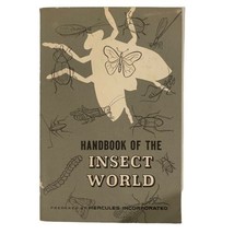 Handbook Of The Insect World Hercules Powder Company 1956 Public Service - £3.89 GBP