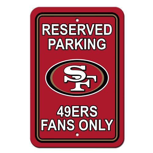 Primary image for San Francisco 49ers 12" by 18" Reserved Parking Plastic Sign - NFL