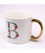 OpalHouse Monogram “B” Initial Coffee Mug Tea Cup Floral Gold Handle Por... - £8.37 GBP