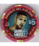 Vargas Mosley Showdown Mandalay Bay 2.25.2006 Showdown $5 Limited Edition - £23.93 GBP