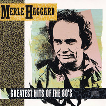 Merle haggard greatest hits of the 80s thumb200