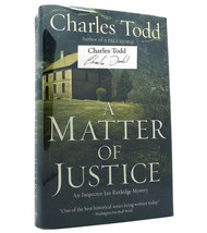 Charles Todd A Matter Of Justice Signed 1st Edition 1st Printing - £42.41 GBP