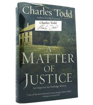 Charles Todd A Matter Of Justice Signed 1st Edition 1st Printing - £44.73 GBP