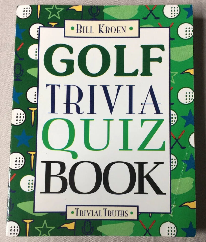 Golf Trivia Quiz Book by Bill Kroen Paperback 2002 - $4.97