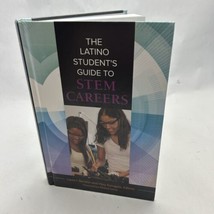 The Latino Student&#39;s Guide to STEM Careers by Vijay Kanagala - $53.36
