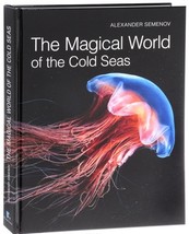 The Magical World of the Cold Seas - £69.54 GBP