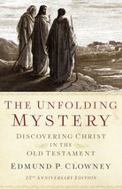 The Unfolding Mystery (2d. ed.): Discovering Christ in the Old Testament... - £6.38 GBP