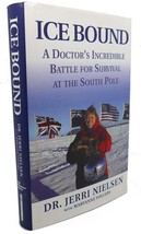 Dr. Jerri Nielsen, Maryanne Vollers ICE BOUND :  A Doctor&#39;s Incredible Battle fo - £45.68 GBP