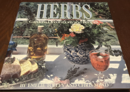Herbs-Gardens, Decorations, and Recipes by Emelie Tolley &amp; Chris Mead HCDJ - £4.47 GBP