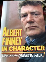 Albert Finney : In Character by Quentin Falk (1997, Hardcover) 1st UK - £6.80 GBP