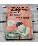 THROUGH THE MAGNIFYING GLASS by Julius Schwartz Pics by J Bendick HB wit... - £15.73 GBP
