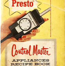 1957 Presto Appliances Control Master Recipe Cookbook PB Manual Instruct... - $27.87 CAD