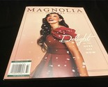 Magnolia Journal Magazine Issue # 21 Delight In the Here and Now - $13.00