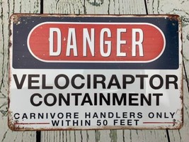 Tin Sign Danger Velociraptor Containment Metal Tin Signs Bar Home Dinosaur - £15.95 GBP