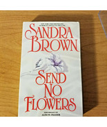 Send No Flowers by Sandra Brown Book on Audio Cassettes - £6.22 GBP