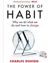 The Power Of Habit: Why We Do What We Do, And How To Change By Charles Duhigg - £10.23 GBP