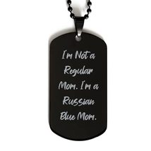 Cute Russian Blue Cat Black Dog Tag, I&#39;m Not a Regular Mom. I&#39;m a Russian Blue M - £15.62 GBP