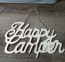 (1) Happy Camper Laser Cut Wood Craft Paintable hanging wall sign. New - £17.89 GBP
