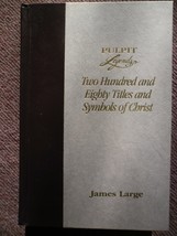 Two Hundred and Eighty Titles and Symbols of Christ (Bible Study Series)... - £4.66 GBP