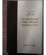 Two Hundred and Eighty Titles and Symbols of Christ (Bible Study Series)... - £4.63 GBP