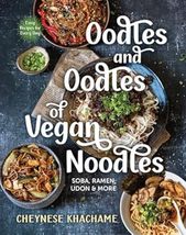 Oodles and Oodles of Vegan Noodles: Soba, Ramen, Udon and More Hardcover  - £17.20 GBP