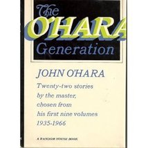 The O&#39;Hara Generation 1935-1966 [Hardcover] John O&#39;Hara - £5.17 GBP
