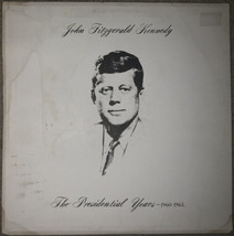 John Fitzferald Kennedy-the Presidential Years 1960-1963 (Pickwick Int’l) - £7.46 GBP