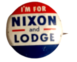 1960 I&#39;m For Nixon Lodge Pin Button Pinback Richard Presidential Campaig... - $2.92