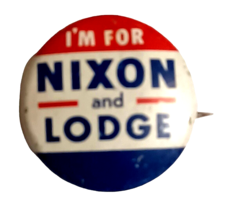 1960 I&#39;m For Nixon Lodge Pin Button Pinback Richard Presidential Campaign 7/8&quot; - £2.32 GBP