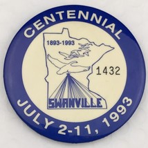 Swanville Centennial 1993 Festival Vintage Pin Button Minnesota Vendor Badge 90s - $12.95