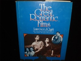Great Romantic Films by Lawrence J. Quirk 1974 Movie Book - $20.00