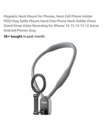 Magnetic Neck Mount for Phones, Neck Cell Phone Holder POV/Vlog Selfie M... - $38.03 CAD