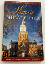 Historic Philadelphia : Official Guidebook Paperback Betsy Holt - $6.41
