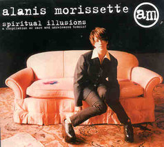 Alanis Morissette - Spiritual Illusions ( Studio Demos And Unreleased Songs ) - £18.18 GBP