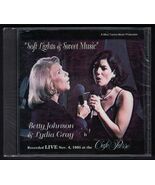 Betty Johnson &amp; Lydia Gray CD &quot;Soft Lights &amp; Sweet Music&quot; SEALED BX2 - $17.47 CAD