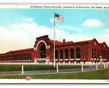 Sports Building University of Michigan Ann Arbor MI UNP WB Postcard W22 - $3.91