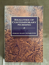 Realities of Contemporary Nursing by Persis Mary Hamilton - £5.45 GBP