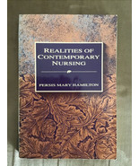 Realities of Contemporary Nursing by Persis Mary Hamilton - $9.41 CAD