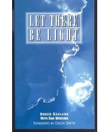 Let there be light Oakland, Roger - $20.55 CAD