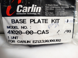 CARLIN 41020-00-CAS BASE PLATE KIT FOR CARLIN BURNERS - $11.88