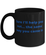 Sure I&#39;ll help you out... the same way you came in coffeemug black  - £15.01 GBP