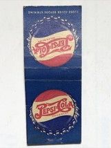 Drink Pepsi-Cola Pepsi Soda Pop Advertising Ad Vintage Matchbook Cover Matchbox - £7.79 GBP