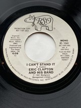 Eric Clapton - I Can&#39;t Stand It - Promo 45rpm RSO RS 1060 - £5.93 GBP